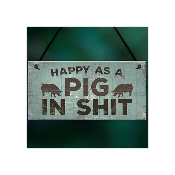 Feliz Como Un Cerdo en SHT placa para colgar en la pared