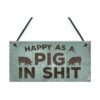 Feliz Como Un Cerdo en SHT placa para colgar en la pared