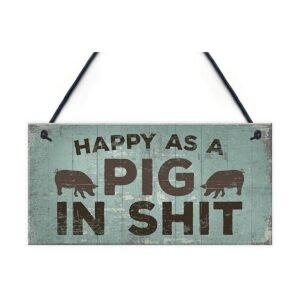 Feliz Como Un Cerdo en SHT placa para colgar en la pared