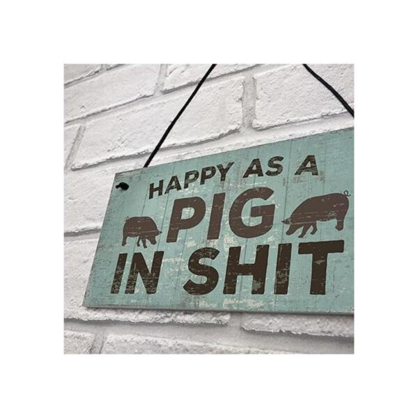 Feliz Como Un Cerdo en SHT placa para colgar en la pared