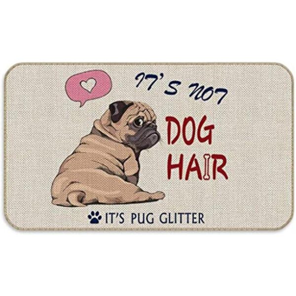 Funny Its Not Dog Hair Its Pug Tapete decorativo con_1