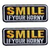 Smile If Your Horny Parche para coser y planchar emblema_1