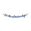 Bandera azul con purpurina Let The Adventure Begin_1