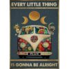 Dreacoss Póster hippie Every Little Thing is Gonna Be_1