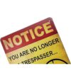 ERLOOD Notice You are no longer a Trespasser You are Now