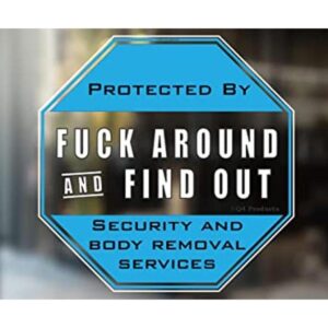 FAFO Letrero de advertencia de seguridad Protegido por_1