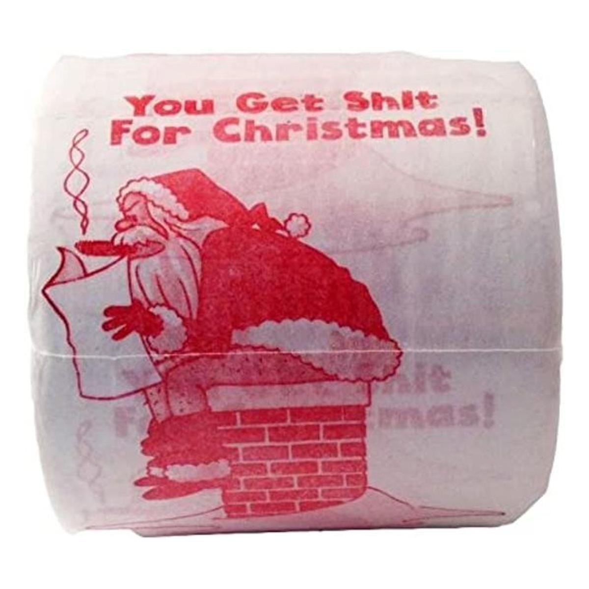 DirtySantaChristmasToiletPaperRoll You Get Shit for