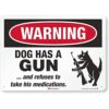 SmartSign 10 x 14 pulgadas Warning Dog Has A Gun And_1