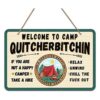 PETCEE Welcome to Camp Quitcherbitchin Sign_1