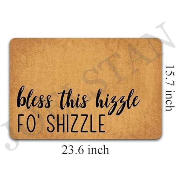 Felpudo divertido Bless This Hizzle Fo Shizzle_3