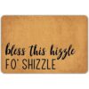 Felpudo divertido Bless This Hizzle Fo Shizzle_1
