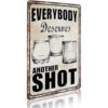 szumfen Vintage Everybody Mererves Another Shot Letreros