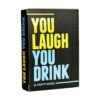 You Laugh You Drink El juego de beber para quienes no_1
