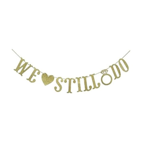 We Still Do Banner para decoración de boda aniversario
