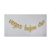 Vegas Before Vows Cartel de guirnalda cartel de soltero_6