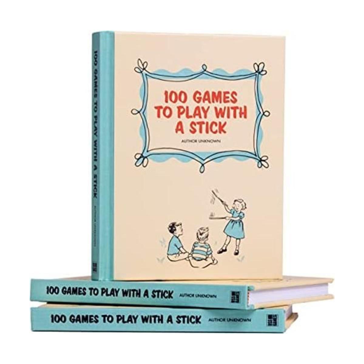 100 juegos para jugar con un palo Un divertido libro de