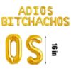 Adios Bitchachos Globos dorados que se van a la fiesta_5