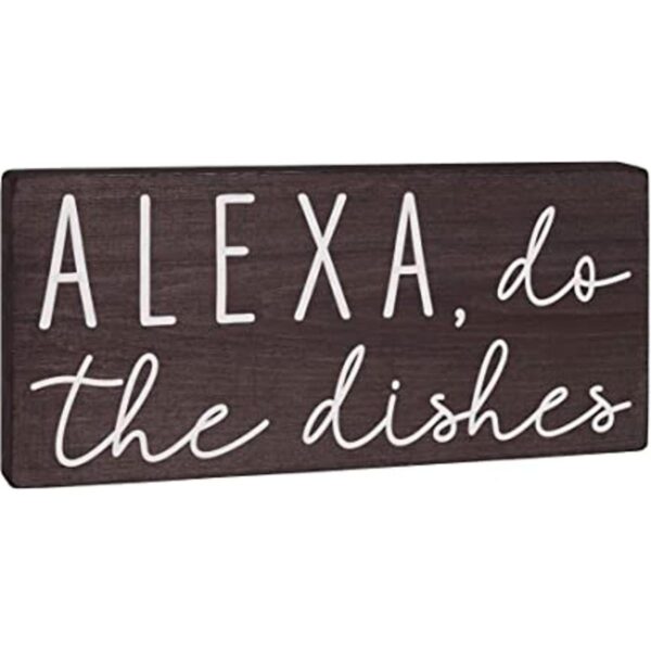 Alexa Do the Dishes Letrero decorativo de cocina_1