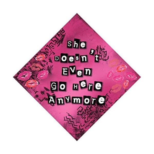 Tassel Toppers Mean Girls Movie Cita Grad Cap Decorado_2
