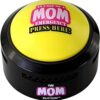 Talkie Toys Products The Mom Button Divertidos refranes_1