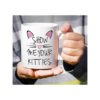 Retreez Taza divertida Show Me Your Kitties Cat Lovers_5