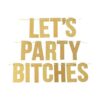 Juego de pancartas de Miss to Mrs Lets Party Bitches.