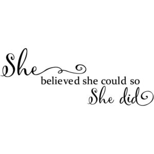 She Believed She Could so She Did Vinilo tallado letras_1