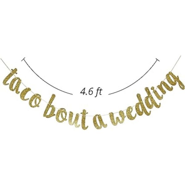 Taco Bout a Wedding Guirnalda de carteles con purpurina_2
