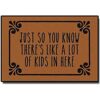 Just So You Know There Like A Lot of Kids in Here Felpudo_1