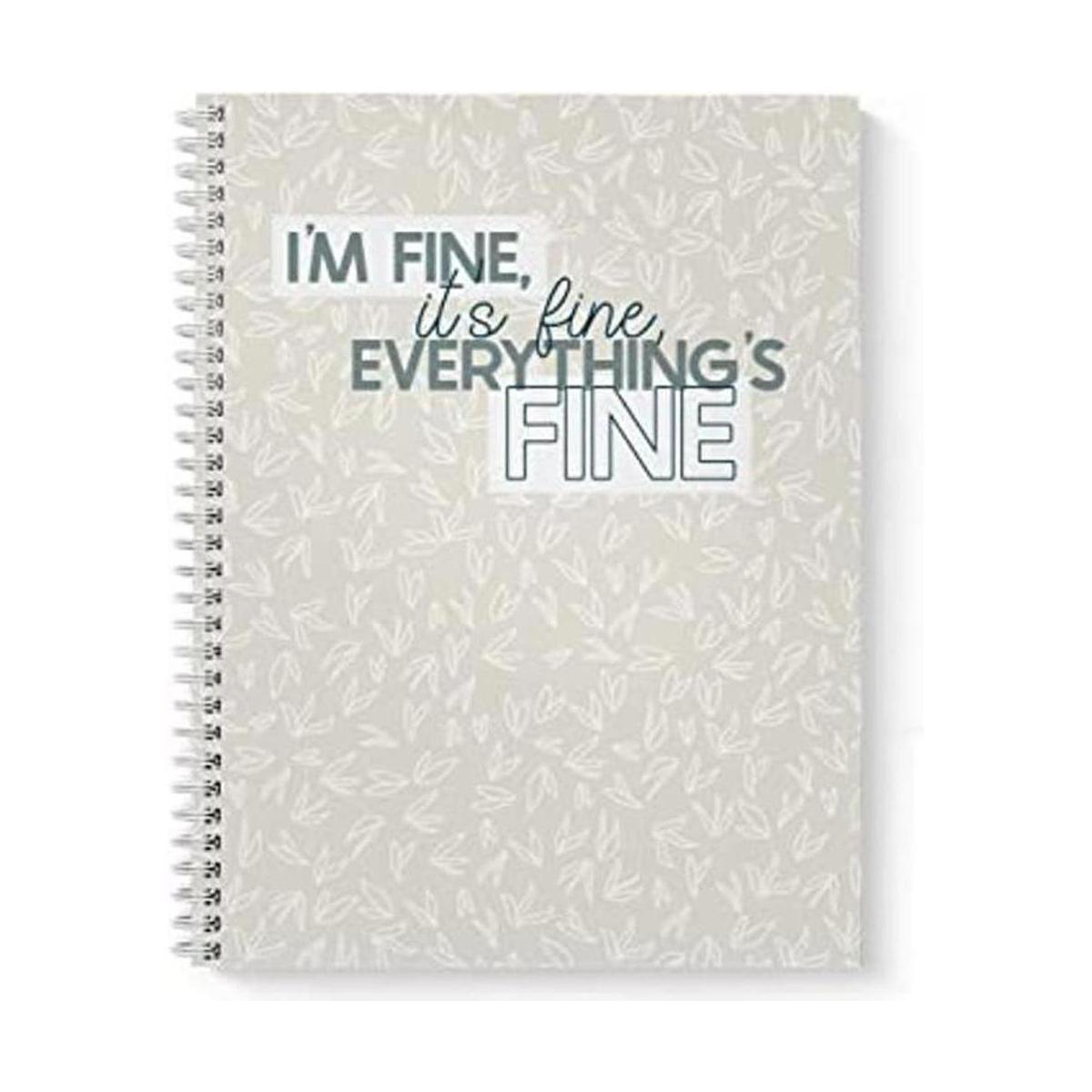 Softcover Everything Is Fine 8.5 x 11 pulgadas cuaderno
