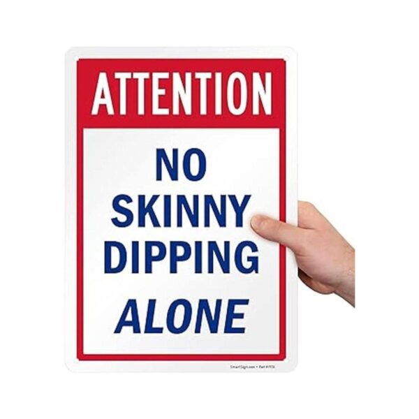 SmartSign Letrero de metal Attention No Skinny Dipping_2