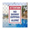 SmartSign Letrero de metal Attention No Skinny Dipping_3