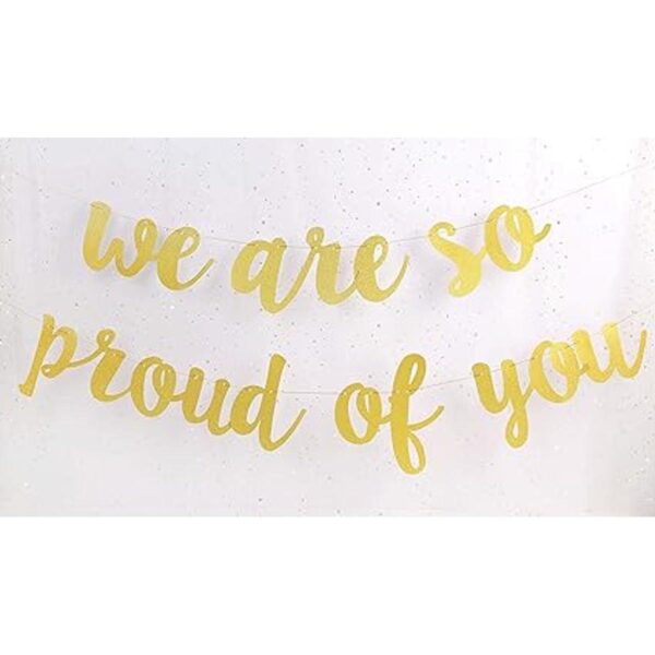 PreStrung We are So Orud of You Banner Gold Class de 2021_2
