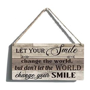 Letrero de madera con texto en inglés Let Your Smile_1