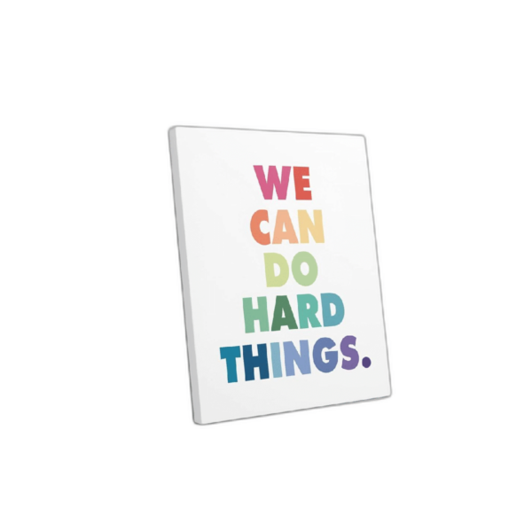 OGILRE We Can Do Hard Things Lienzo decorativo para_1