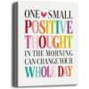 One Small Positive Thought in the Morning Can Change Your_1