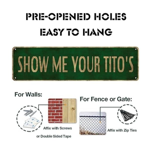 DILUKE Show Me Your Titos Letrero de aluminio vintage de
