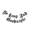 Cartel gótico So Long And Goodnight Banner Bandera de 30