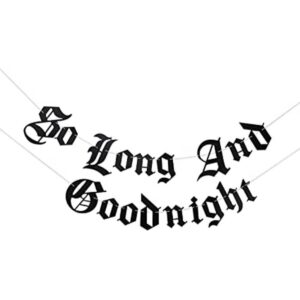 Cartel gótico So Long And Goodnight Banner Bandera de 30