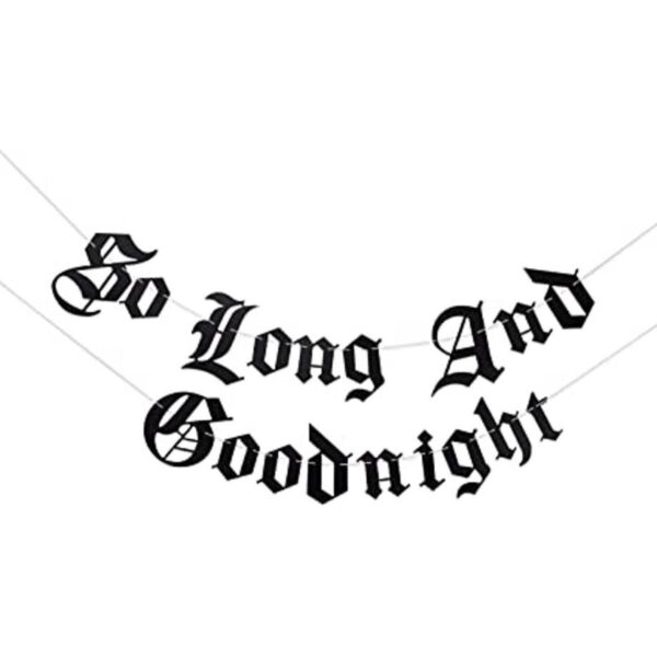 Cartel gótico So Long And Goodnight Banner Bandera de 30