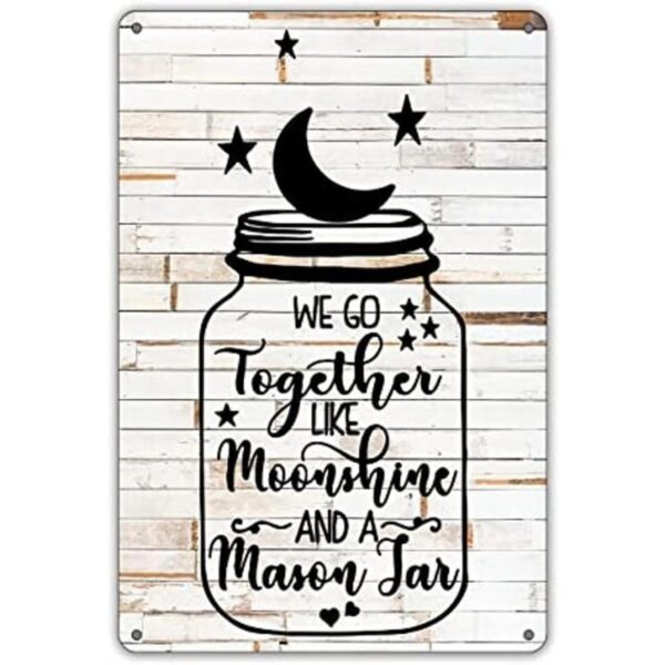 QIONGQI Funny We Go Together Like Moonshine in a Mason Jar_1