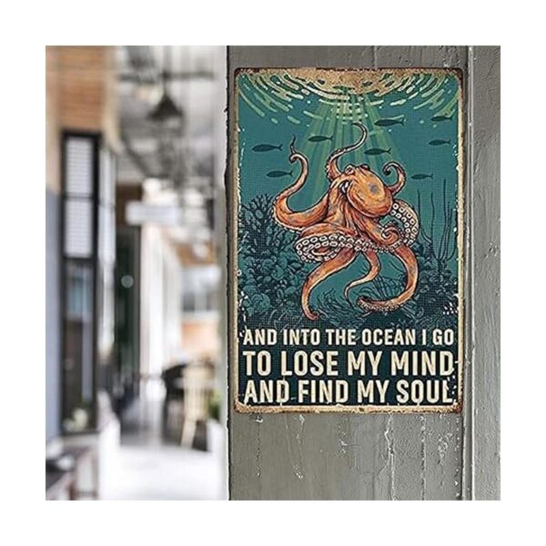 Placa de metal de pulpo y en el océano I Go to Lose My