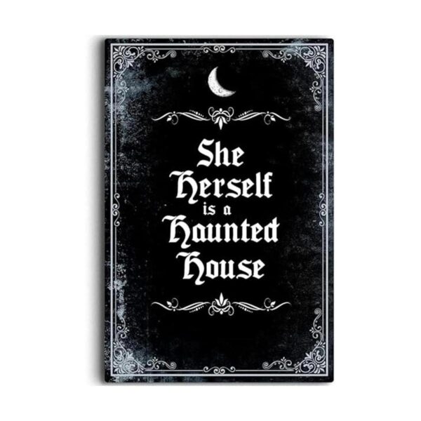 IRISIVITA Letrero de metal espeluznante She Herself Is A