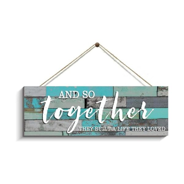 Creoate Together Wall Decor and So They Built a Life They_1