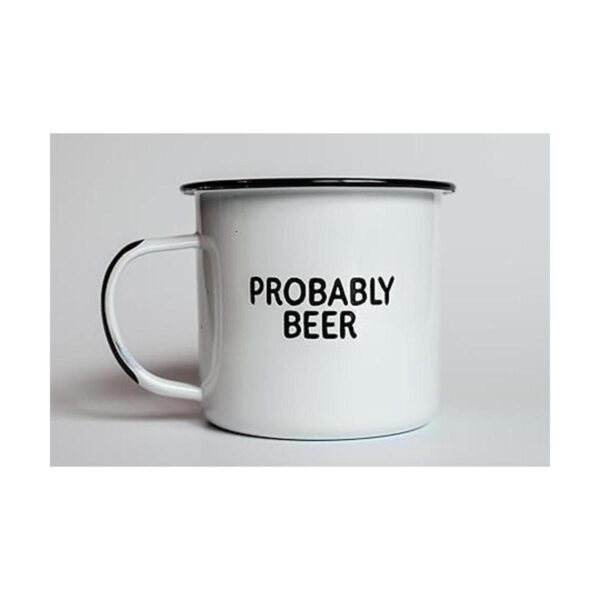 PROBABLY BEER Taza de café esmaltada Divertido regalo