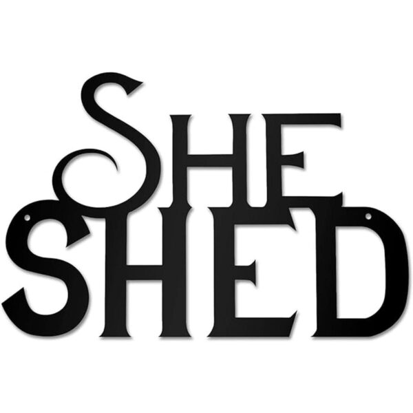 Letrero de corte de metal con texto en inglés She Shed_1
