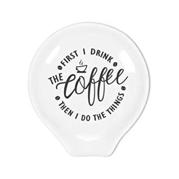 Littlefa Funny Coffee Quote First I Drink The Coffee Then_1