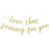 Love That Journey For You Cartel con temática de arroyo_1