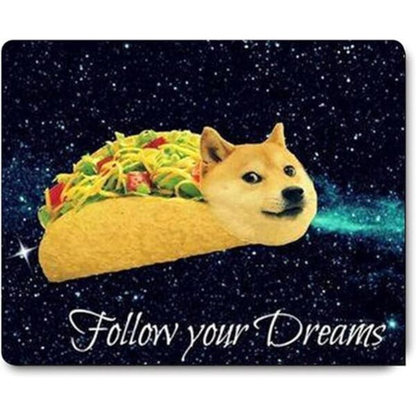 Apottwal Alfombrilla de mouse Doge Taco Fllow Your Dream_1