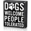 Dog Welcome People Tolerated Dog Lover Decor Regalos para